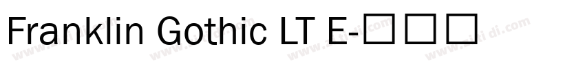 Franklin Gothic LT E字体转换